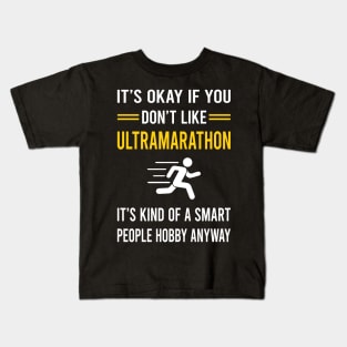 Smart People Hobby Ultramarathon Ultra Distance Running Kids T-Shirt